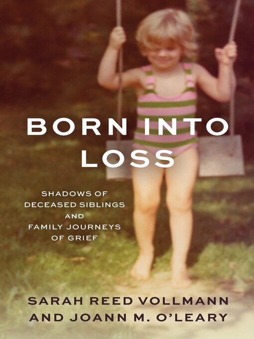 Title details for Born Into Loss by Sarah Reed Vollmann - Available